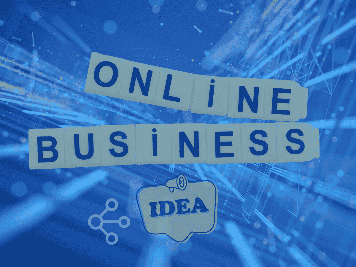 Online business ideas – Profitable digital business models for entrepreneurs and creators
